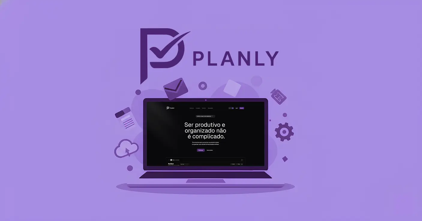 Captura de tela do projeto Planly - Produtividade e Organização mostrando a interface principal